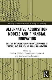 Alternative Acquisition Models and Financial Innovation: Special Purpose Companies Europe, the Italian Legal Framework