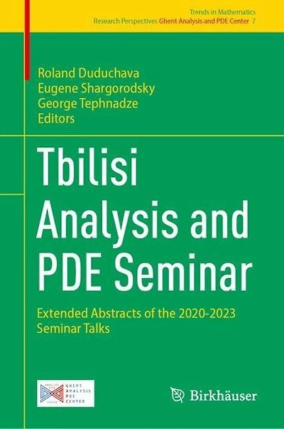 Tbilisi Analysis and PDE Seminar: Extended Abstracts of the 2020-2023 Seminar Talks