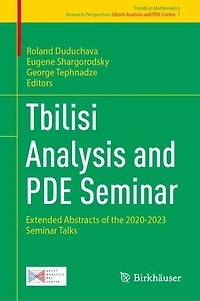 Tbilisi Analysis and PDE Seminar: Extended Abstracts of the 2020-2023 Seminar Talks
