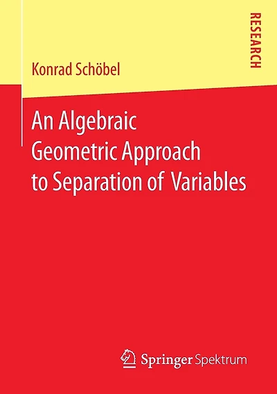 An Algebraic Geometric Approach to Separation of Variables