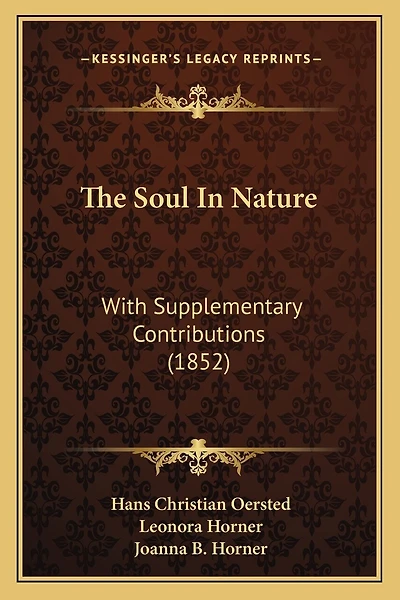 The Soul In Nature: With Supplementary Contributions (1852)