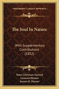 The Soul In Nature: With Supplementary Contributions (1852)