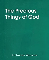 The Precious Things of God