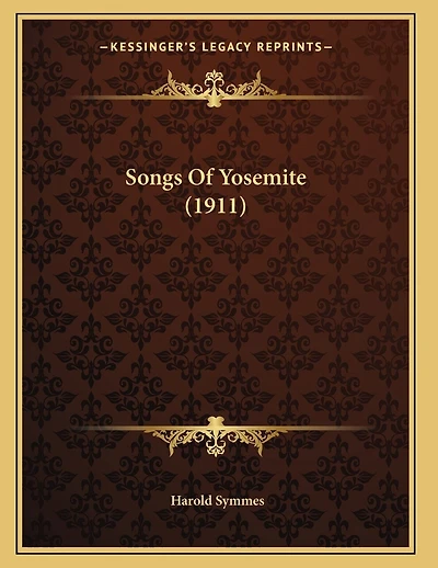 Songs Of Yosemite (1911)