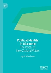 Political Identity in Discourse: The Voices of New Zealand Voters