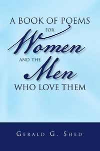 A book of poems for women and the men who love them