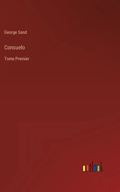 Consuelo: Tome Premier