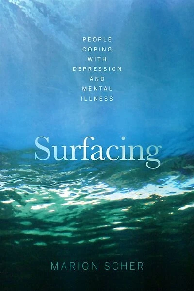 Surfacing: People Coping With Depression And Mental Illness