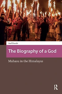 the Biography of a God: Mahasu Himalayas