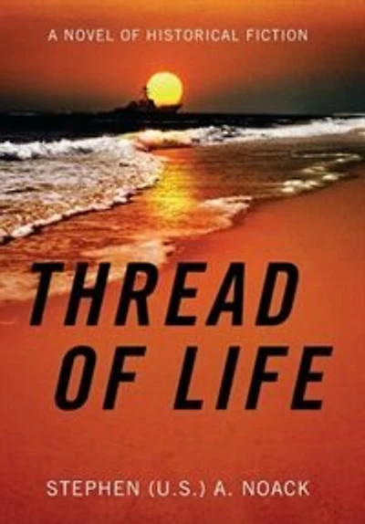 Thread Of Life: A Novel Historical Fiction