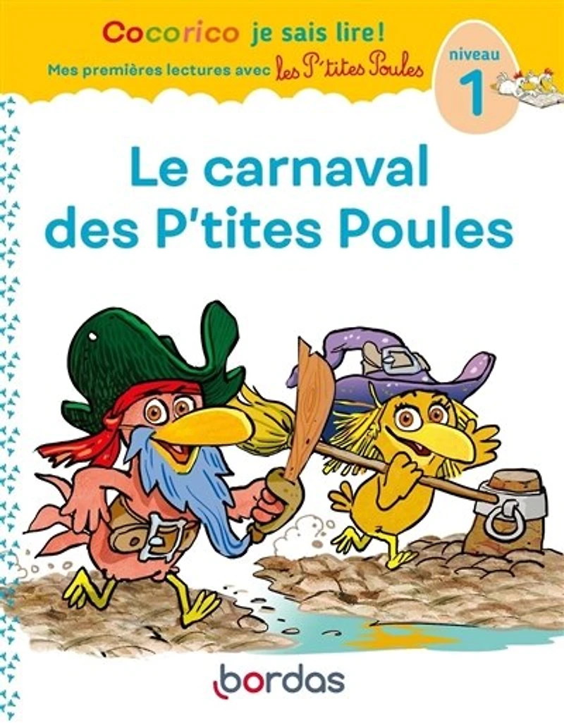 Le carnaval des p'tites poules: niveau 1