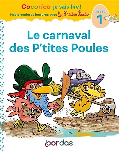 Le carnaval des p'tites poules: niveau 1