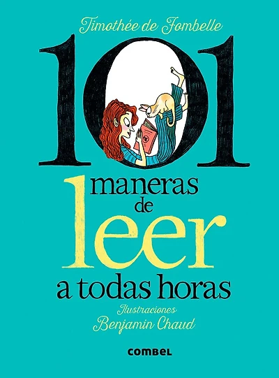 101 maneras de leer a todas horas / 101 Ways to Read at All Hours