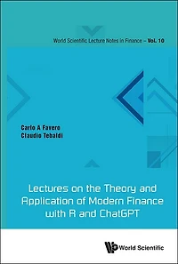 Lectures On The Theory And Application Of Modern Finance With R Chatgpt