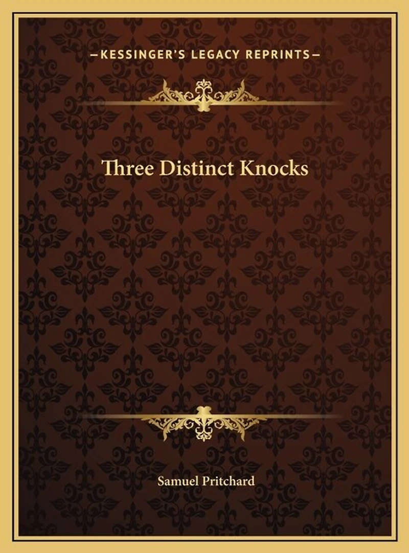 Three Distinct Knocks