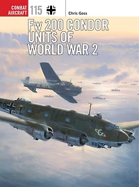 Fw 200 Condor Units Of World War 2
