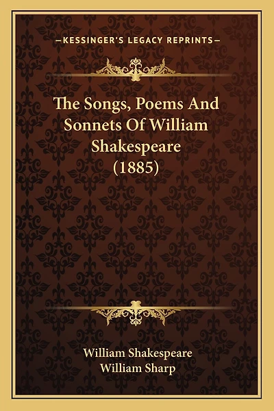 The Songs, Poems And Sonnets Of William Shakespeare (1885)