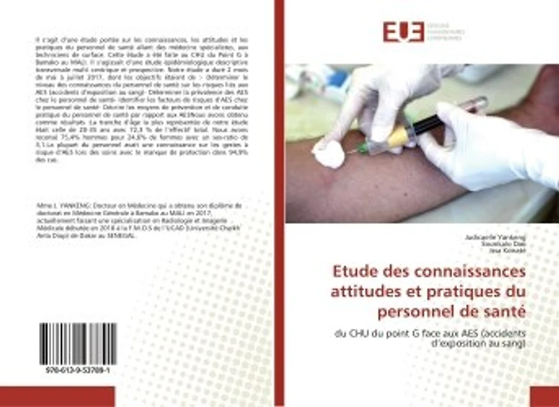 Etude des connaissances attitudes et pratiques du personnel de santé: du CHU du point G face aux AES (accidents d'exposition au sang)