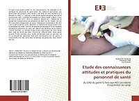 Etude des connaissances attitudes et pratiques du personnel de santé: du CHU du point G face aux AES (accidents d'exposition au sang)