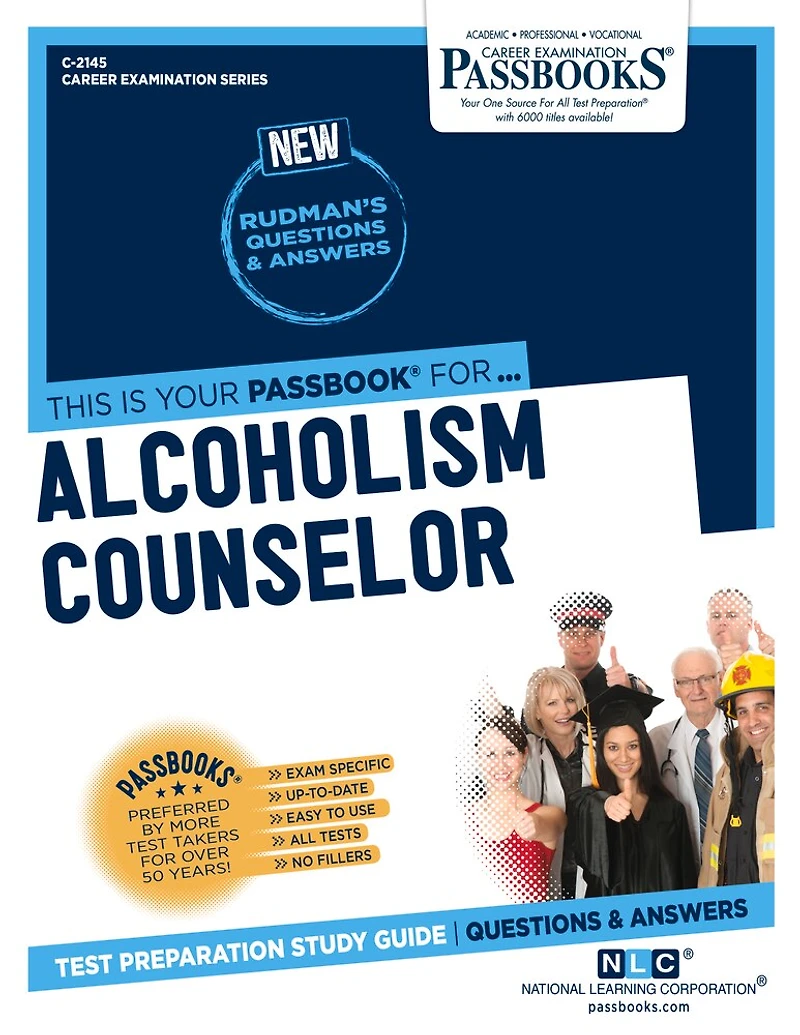 Alcoholism Counselor (C-2145): Passbooks Study Guide