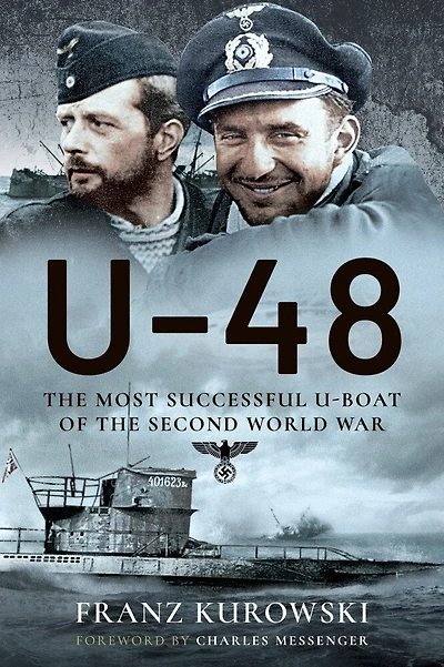 U-48: The Most Successful U-boat Of The Second World War