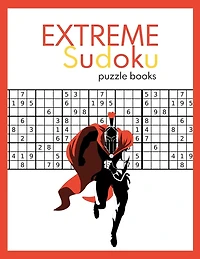 EXTREME Sudoku puzzle books: Very Hard and Extremely Hard Sudoku (suduko puzzle books for adults)
