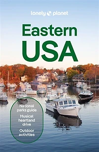 Lonely Planet Eastern USA 7 7th Ed.: Plan the Trip of a Lifetime, Detailed Itineraries & Maps, Insider Tips, Covers New York, Jersey Pennsylvania, England, and more