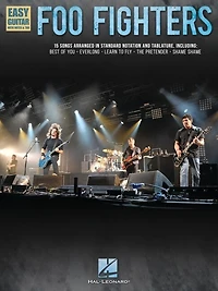 Foo Fighters - Easy Guitar with Tab: 15 Songs Arranged Standard Notation & Tablature Lyrics