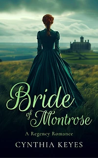 Bride of Montrose: A Gothic Romance