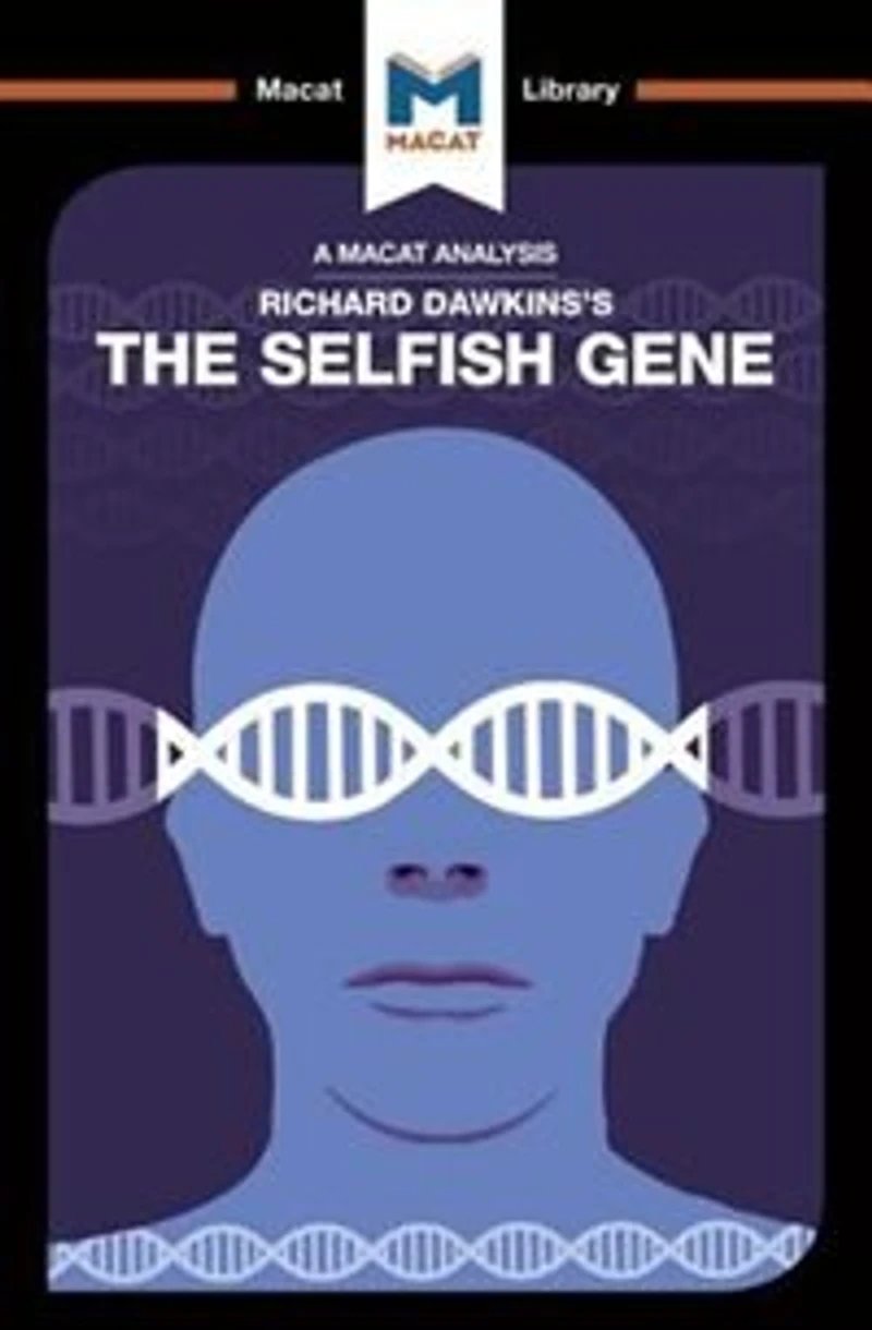 An Analysis of Richard Dawkins's The Selfish Gene