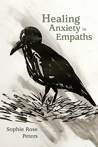Healing Anxiety Empaths