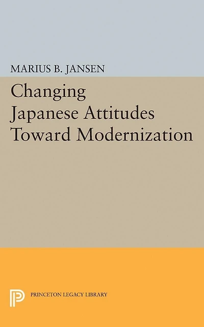Changing Japanese Attitudes Toward Modernization