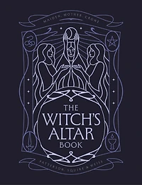 The Witch's Altar Book: definitive guide to modern witchcraft