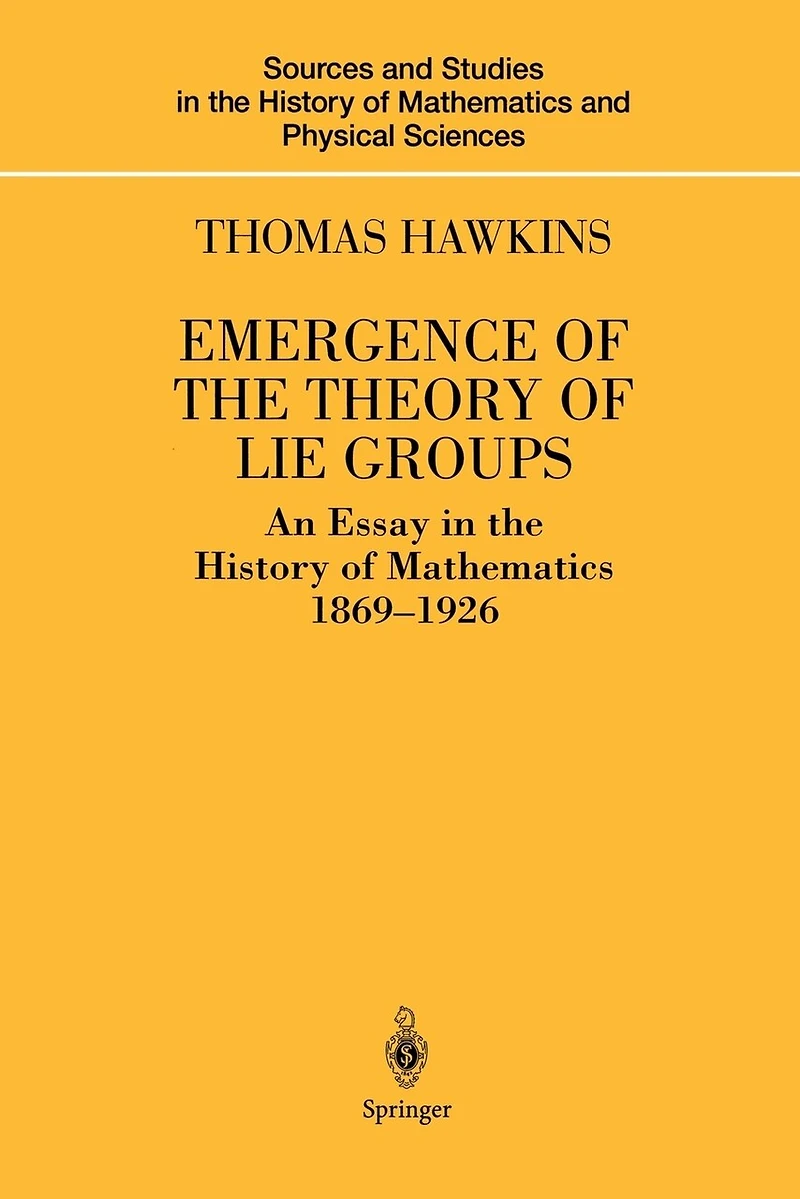 Emergence of the Theory Lie Groups: An Essay History Mathematics 1869-1926