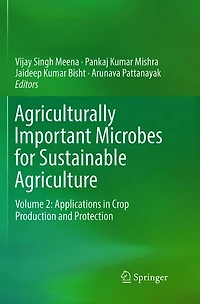 Agriculturally Important Microbes for Sustainable Agriculture: Volume 2: Applications Crop Production and Protection