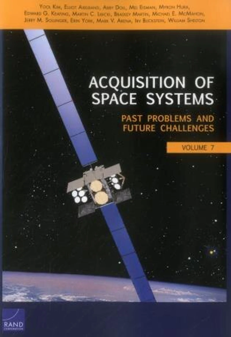 Acquisition Of Space Systems: Past Problems And Future Challenges