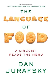 the Language of Food: A Linguist Reads Menu