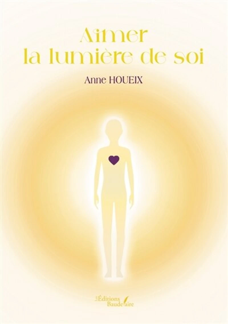 Aimer la lumière de soi
