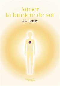 Aimer la lumière de soi