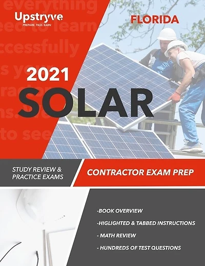 2021 Florida Solar Contractor Exam Prep: Study Review & Practice Exams