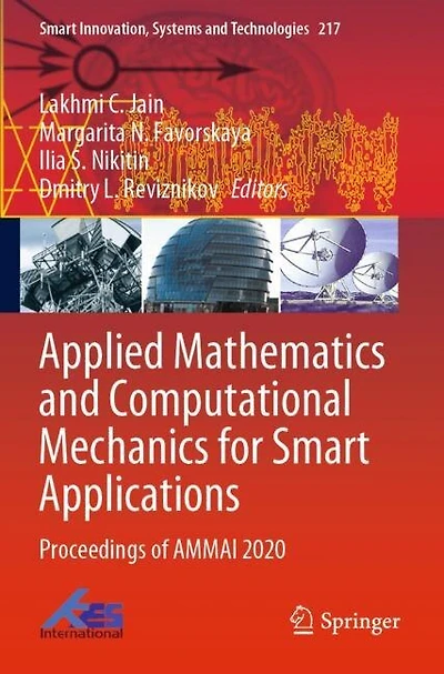 Applied Mathematics and Computational Mechanics for Smart Applications: Proceedings of AMMAI 2020