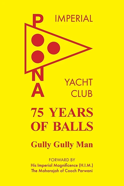 75 Years Of Balls: The History Of The Imperial Poona Yacht Club