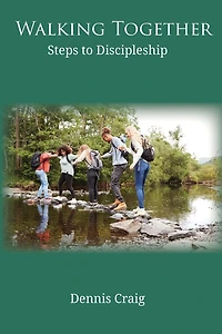 Walking Together: Steps to Discipleship