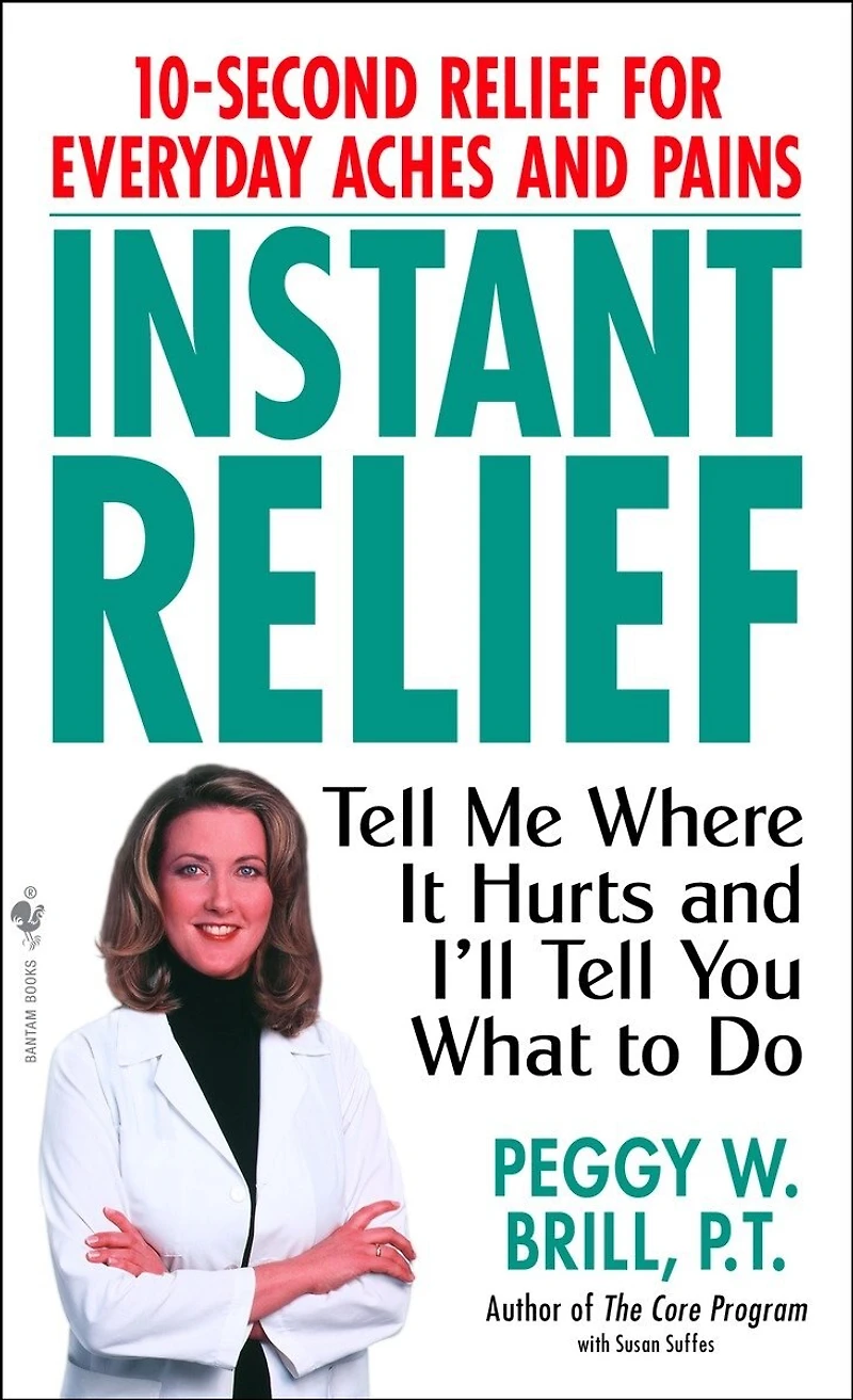 Instant Relief: Tell Me Where It Hurts And I'll You What To Do
