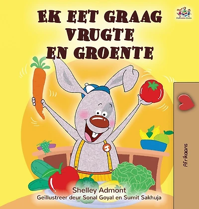 I Love To Eat Fruits And Vegetables (afrikaans Children's Book)