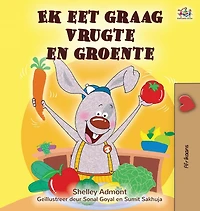 I Love To Eat Fruits And Vegetables (afrikaans Children's Book)