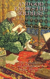 and God Knows The Soldiers: Authoritative Authoritarian Islamic Discourses