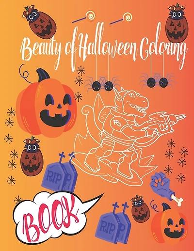 Beauty of Halloween Coloring book: An Art of Halloween Coloring Book