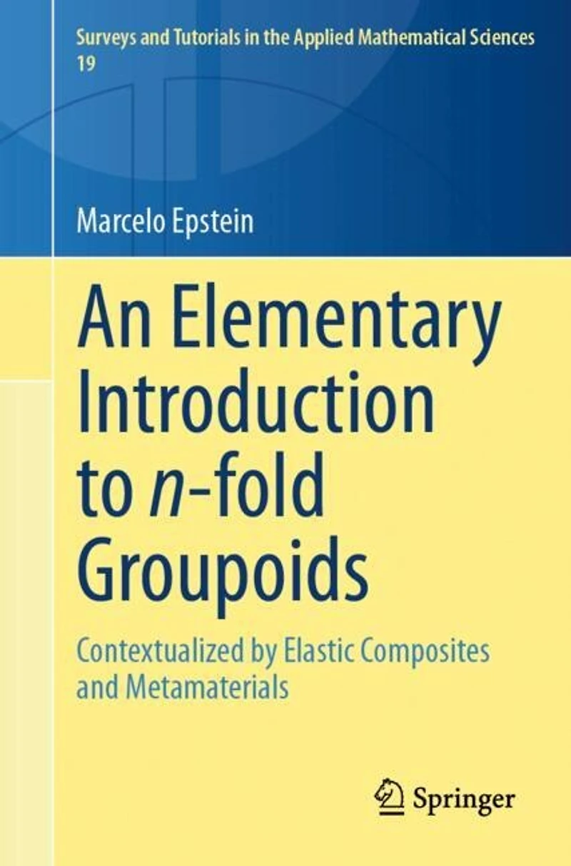 An Elementary Introduction to n-fold Groupoids: Contextualized by Elastic Composites and Metamaterials