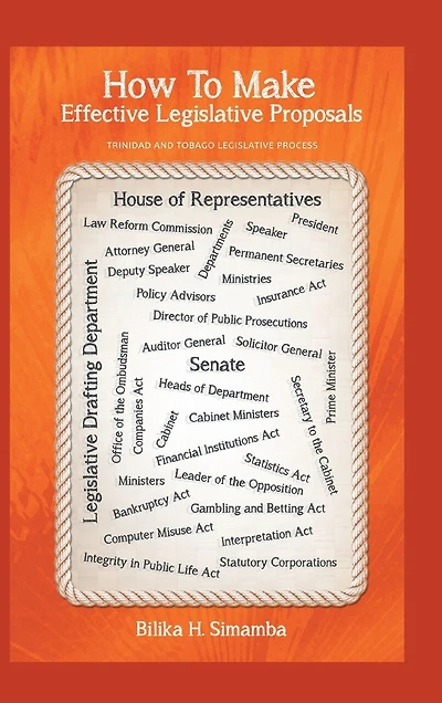 How To Make Effective Legislative Proposals: Trinidad and Tobago Process